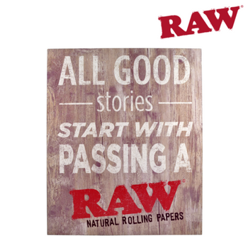 RAW “Good Stories” Wooden Sign